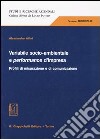 Variabile socio-ambientale e performance d'impresa. Profili di misurazione e di comunicazione libro