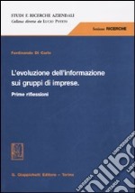 L'evoluzione dell'informazione sui gruppi di imprese. Prime riflessioni