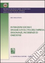 Interazioni sociali e dinamica evolutiva dell'impresa: dissonanze; incoerenze ed omeostasi