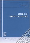 Lezioni di diritto del lavoro libro