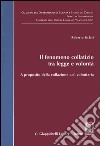 Il fenomeno collatizio tra legge e volontà. A proposito della collazione c.d. volontaria libro