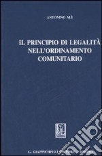 Il principio di legalità nell'ordinamento comunitario libro