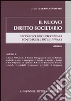 Il nuovo diritto societario. Profili civilistici, processuali concorsuali, fiscali e penali (2) libro