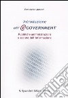 Introduzione all'e-government. Pubbliche amministrazioni e società dell'informazione libro di Merloni Francesco