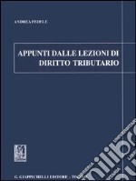 Appunti dalle lezioni di diritto tributario