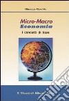 Micro-macro economia. I concetti di base libro