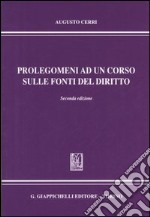 Prolegomeni ad un corso sulle fonti del diritto libro