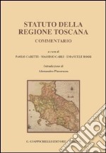 Statuto della Regione Toscana. Commentario libro