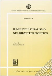 Il multiculturalismo nel dibattito bioetico