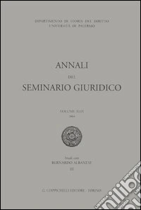 Annali del seminario giuridico (2004) (49) libro