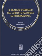 Il bilancio d'esercizio nel contesto nazionale ed internazionale libro