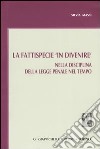 La fattispecie «in divenire». Nella disciplina della legge penale nel tempo libro