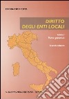 Diritto degli enti locali. Vol. 1: Parte generale libro