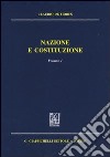 Nazione e costituzione. Vol. 1 libro di De Fiores Claudio