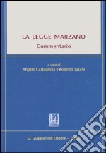 La legge Marzano. Commentario libro