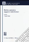 Diritto e processo: rapporti e interferenze libro