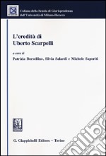 L'eredità di Uberto Scarpelli libro