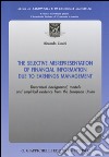 The selective misrepresentation of financial information due to earnings management. Theoretical background, models and empirical evidence from the European Union libro di Cimini Riccardo