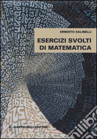 Esercizi svolti di matematica