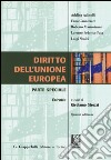 Diritto dell'Unione Europea. Parte speciale libro di Strozzi G. (cur.)