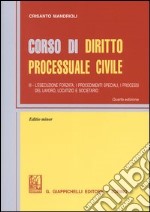 Corso di diritto processuale civile. Ediz. minore (3) libro