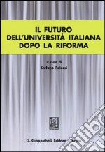 Il futuro dell'Università italiana dopo la Riforma