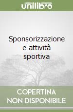 Sponsorizzazione e attività sportiva libro