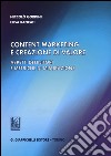 Content marketing e creazione di valore. Aspetti definitori e metriche di misurazione libro