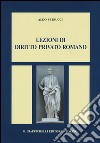 Lezioni di diritto privato romano libro
