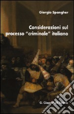 Considerazioni sul processo «criminale» italiano libro