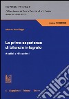 Le prime esperienze di bilancio integrato. Analisi e riflessioni libro di Incollingo Alberto