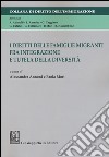 I diritti delle famiglie migranti fra integrazione e tutela della diversità. Atti della Tavola rotonda (Catanzaro, 21 maggio 2013) libro