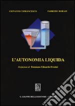 L'autonomia liquida libro