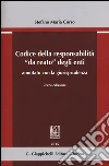 Codice della responsabilità «da reato» degli enti annotato con la giurisprudenza libro