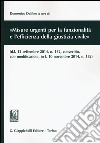 «Misure urgenti per la funzionalità e l'efficienza della giustizia civile» libro di Dalfino D. (cur.)