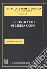 Trattato di diritto privato. Vol. 14: Il contratto di mediazione libro