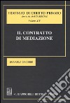 Trattato di diritto privato. Vol. 14: Il contratto di mediazione libro di Giacobbe Emanuela