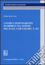 Lavoro e responsabilità di impresa nel sistema del D.LGS. 8 giugno 2001, n. 231 libro