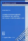 Lavoro e responsabilità di impresa nel sistema del D.LGS. 8 giugno 2001, n. 231 libro