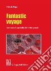 Fantastic voyage. Attraverso la specialità del diritto penale libro di Papa Michele