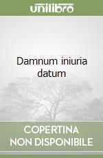 Damnum iniuria datum libro