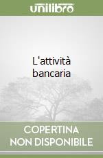 L'attività bancaria (2) libro