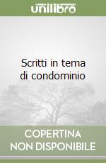 Scritti in tema di condominio libro