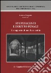 Stupefacenti e diritto penale. Un rapporto di non lieve entità. Atti del Seminario (Pisa, 20-21 giugno 2014) libro