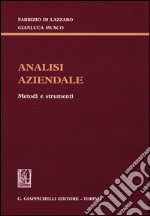 Analisi aziendale. Metodi e strumenti libro