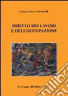 Diritto dei lavori e dell'occupazione libro di Santoro Passarelli Giuseppe