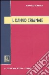 Il danno criminale libro