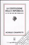 La costituzione della II Repubblica. La fine del mito del federalismo libro