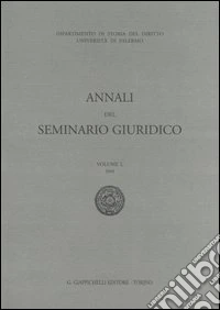 Annali del seminario giuridico (2005) (50) libro