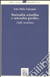 Razionalità scientifica e razionalità giuridica. Profili introduttivi libro